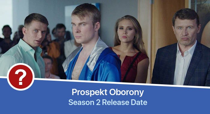 Prospekt Oborony Season 2 release date
