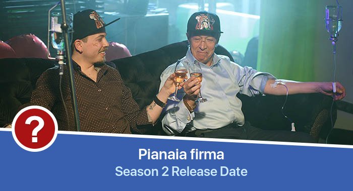 Pianaia firma Season 2 release date
