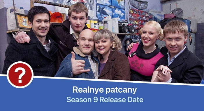 Realnye patcany Season 9 release date