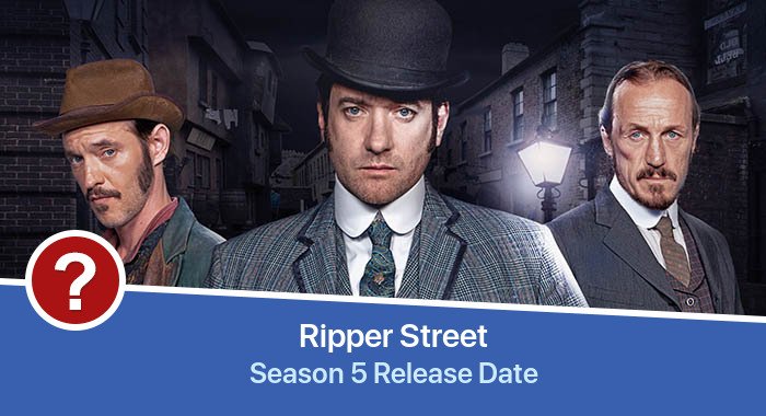 Ripper Street Season 5 release date