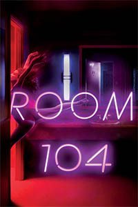 Release Date of «Room 104» TV Series