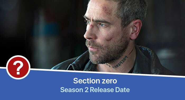 Section zero Season 2 release date