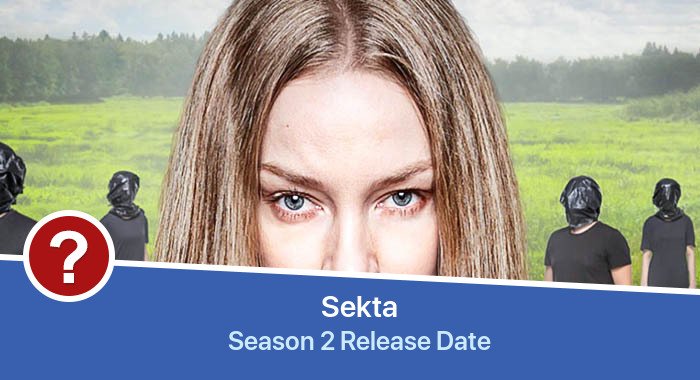 Sekta Season 2 release date