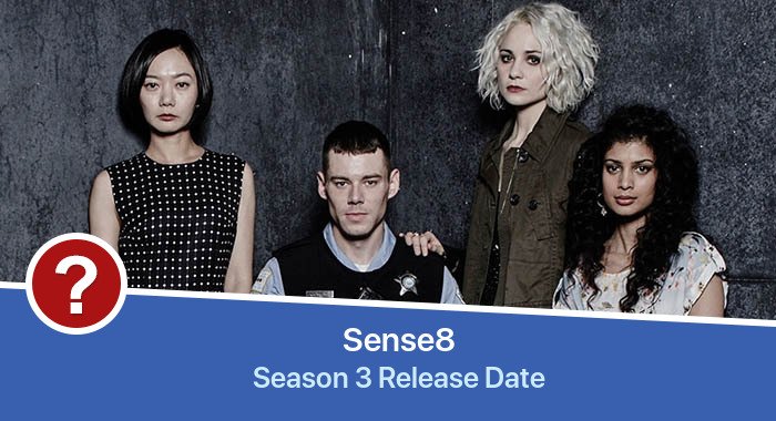 Sense8 Season 3 release date
