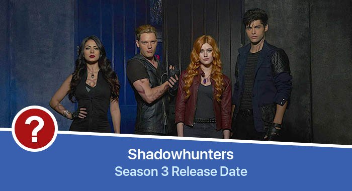 Shadowhunters Season 3 release date