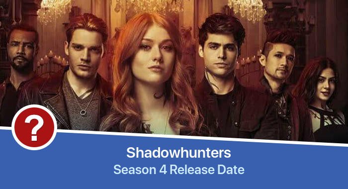 Shadowhunters Season 4 release date