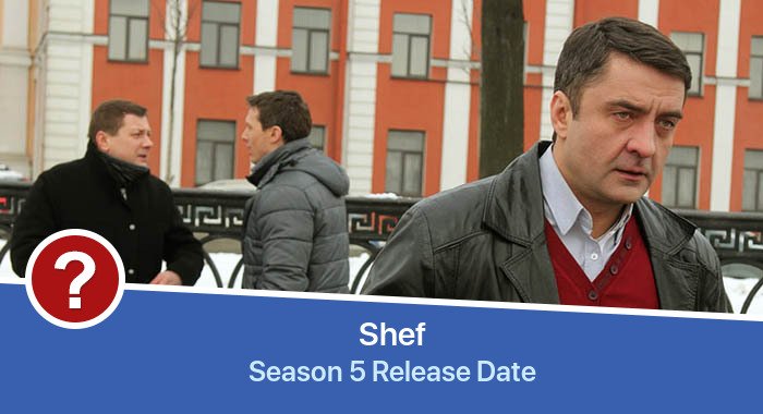 Shef Season 5 release date