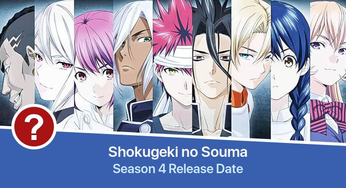 Shokugeki no Souma Season 4 release date