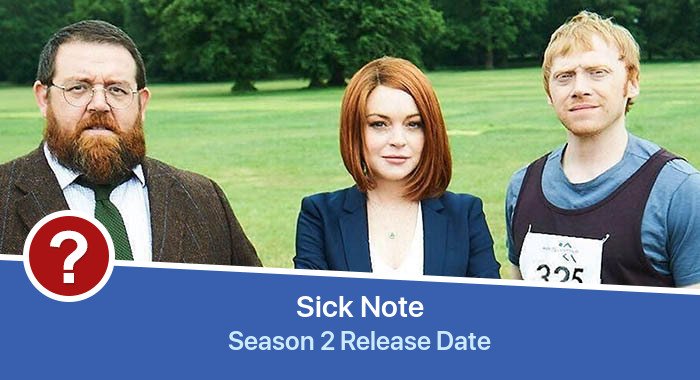 Sick Note Season 2 release date