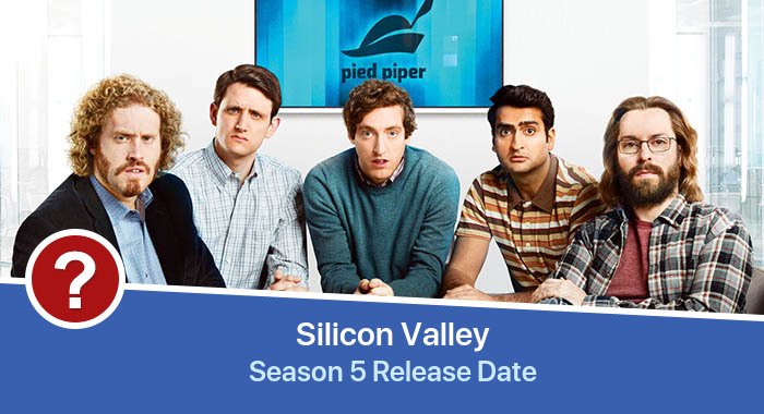 Silicon Valley Season 5 release date