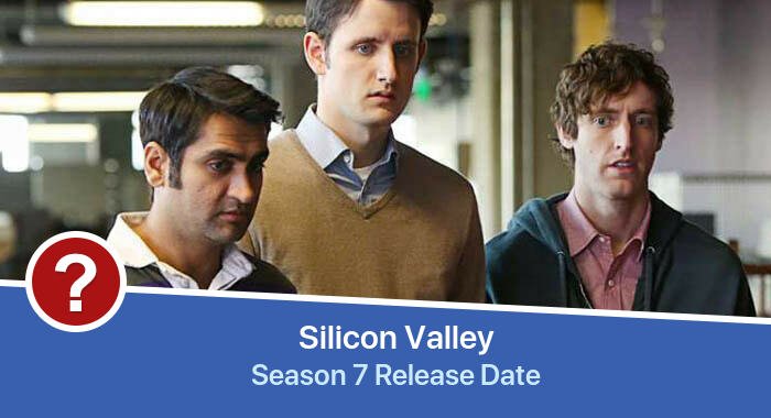 Silicon Valley Season 7 release date