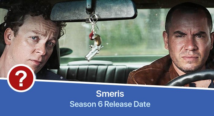 Smeris Season 6 release date