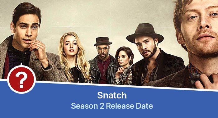Snatch Season 2 release date