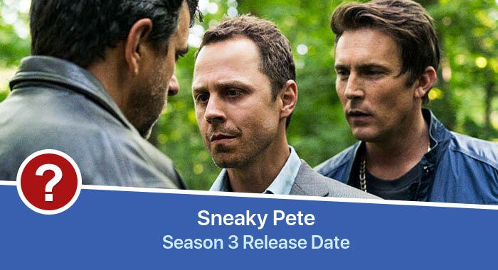 Sneaky Pete Season 3 release date