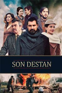 Release Date of «Son destan» TV Series