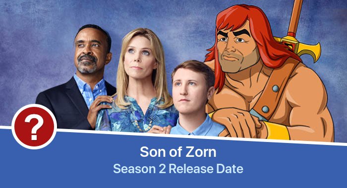 Son of Zorn Season 2 release date