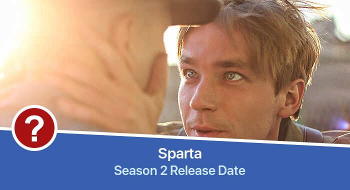 Sparta Season 2 release date