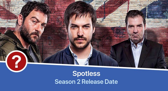 Spotless Season 2 release date