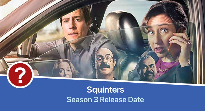 Squinters Season 3 release date