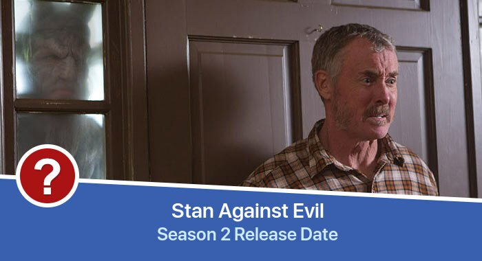 Stan Against Evil Season 2 release date