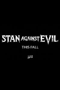 Release Date of «Stan Against Evil» TV Series