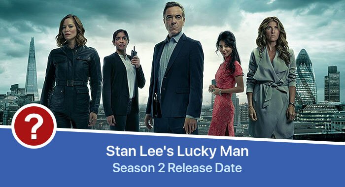 Stan Lee's Lucky Man Season 2 release date