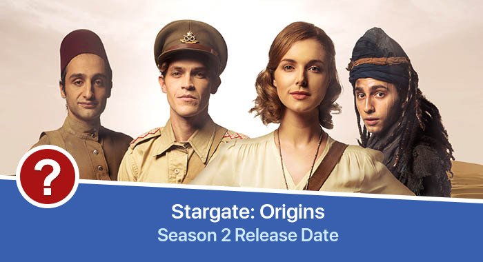 Stargate: Origins Season 2 release date