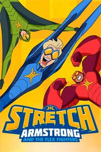 Release Date of «Stretch Armstrong & the Flex Fighters» TV Series