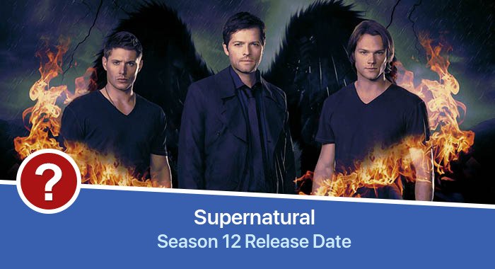 Supernatural Season 12 release date