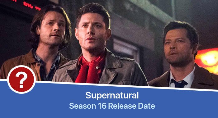 Supernatural Season 16 release date