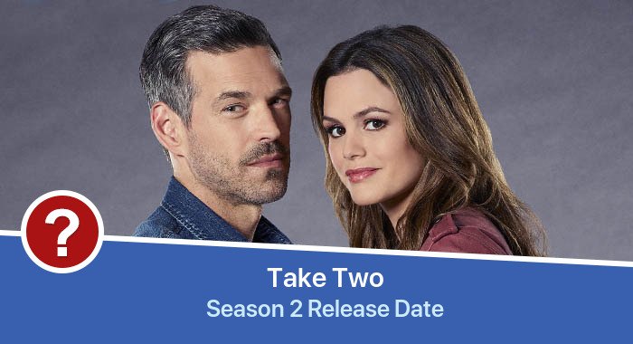 Take Two Season 2 release date