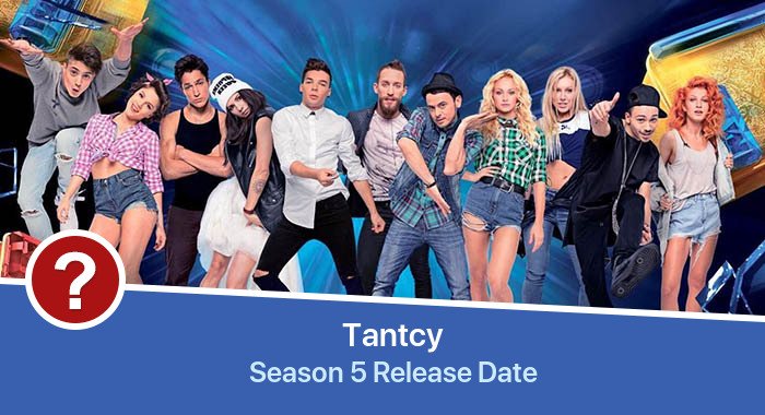 Tantcy Season 5 release date