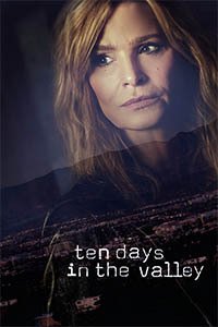 Release Date of «Ten Days in the Valley» TV Series