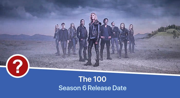 The 100 Season 6 release date