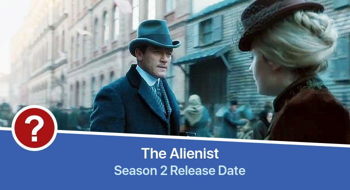 The Alienist Season 2 release date
