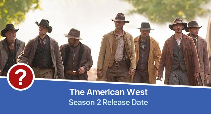 The American West Season 2 release date