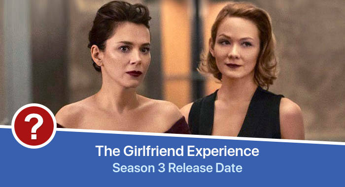 The Girlfriend Experience Season 3 release date
