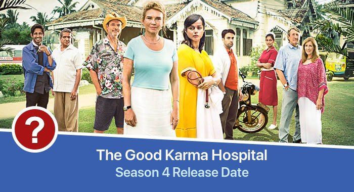 The Good Karma Hospital Season 4 release date
