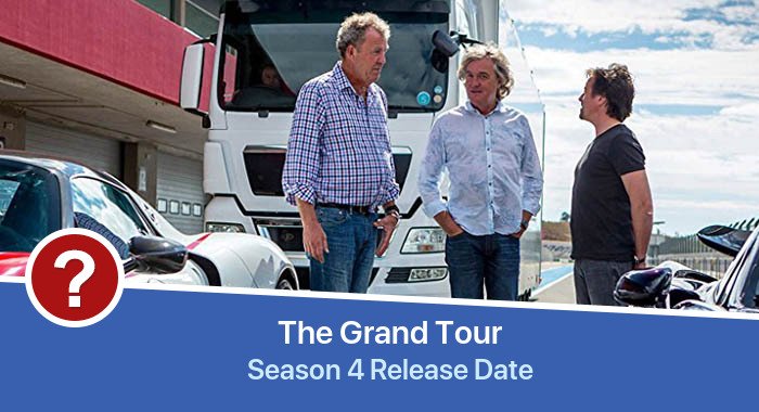 The Grand Tour Season 4 release date