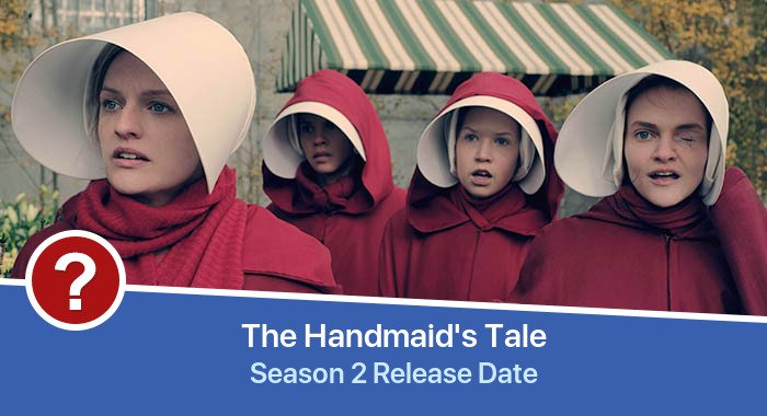 The Handmaid's Tale Season 2 release date