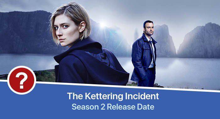 The Kettering Incident Season 2 release date