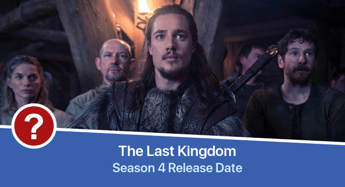 The Last Kingdom Season 4 release date