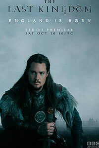 Release Date of «The Last Kingdom» TV Series