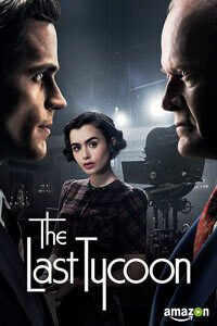 Release Date of «The Last Tycoon» TV Series