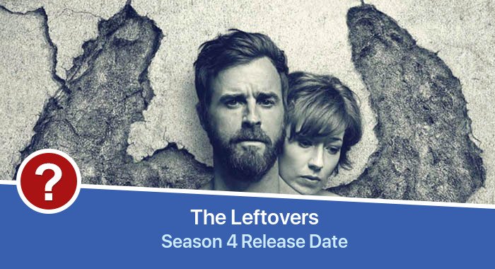 The Leftovers Season 4 release date