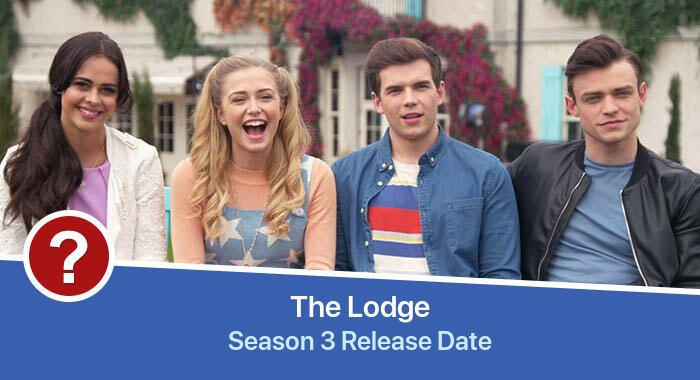 The Lodge Season 3 release date