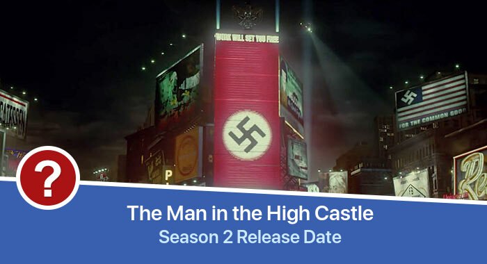 The Man in the High Castle Season 2 release date
