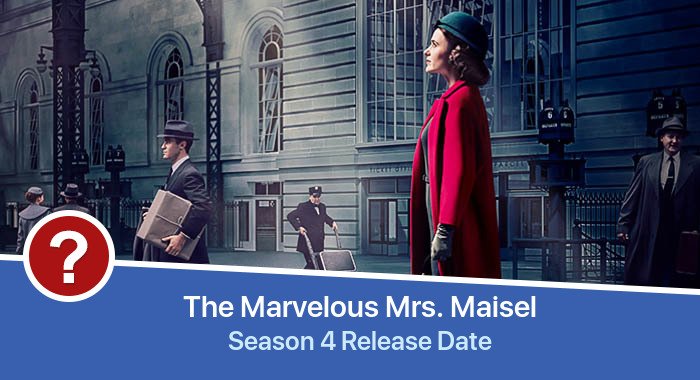 The Marvelous Mrs. Maisel Season 4 release date