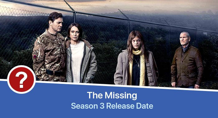 The Missing Season 3 release date