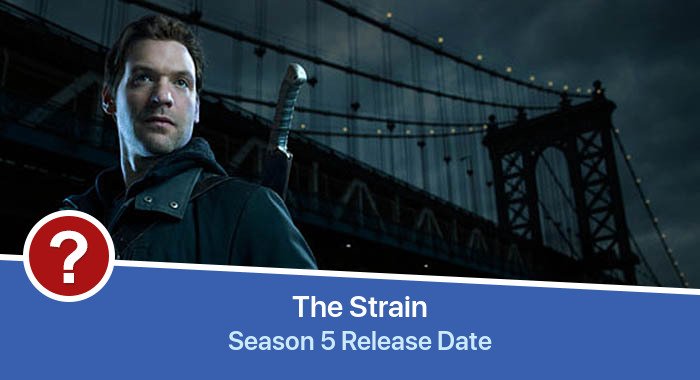 The Strain Season 5 release date
